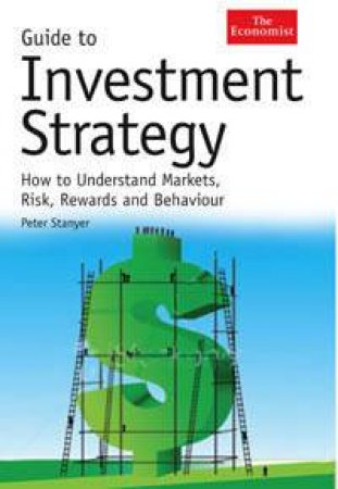 Guide To Investment Strategy by Peter Stanyer