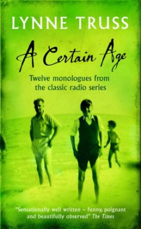 A Certain Age by Lynne Truss