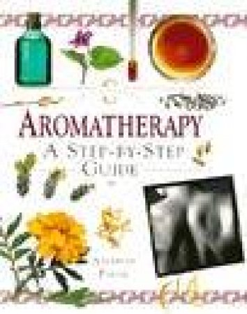 Aromatherapy In a Nutshell by Sheila Lavery