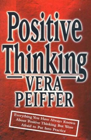 Positive Thinking by Vera Peiffer