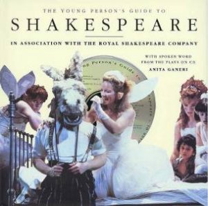 The Young Person's Guide To Shakespeare by Anita Ganeri