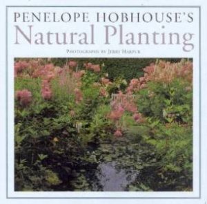 Natural Planting by Penelope Hobhouse