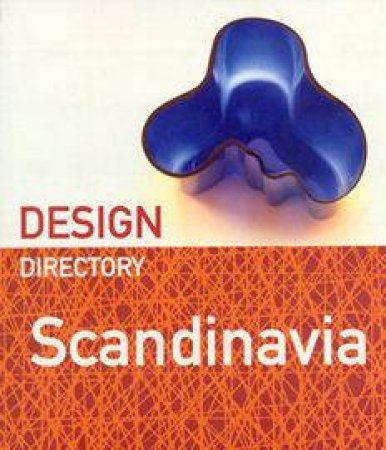 Design Directory: Scandinavia by Bernd Polster