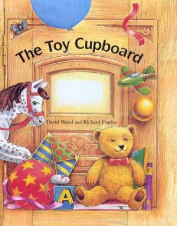 The Toy Cupboard by David Wood