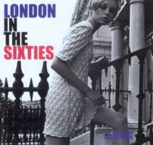 London In The Sixties by George Perry