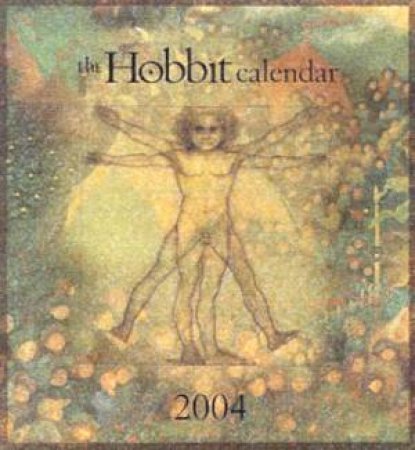 Tolkien: The Hobbit Calendar 2004 by David Day & Lidia Postma