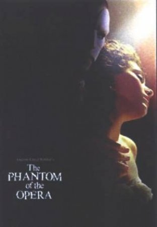 The Phantom Of The Opera Companion by Joel Schmacher