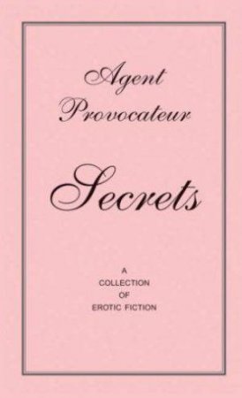 Agent Provocateur: Secrets by Various