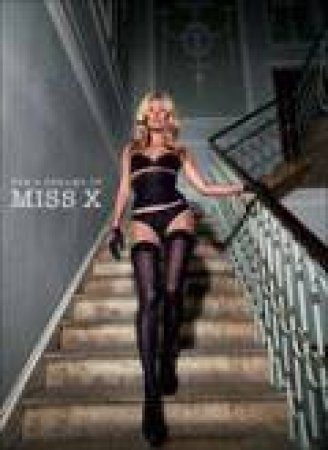 Agent Provocateur: The Four Dreams of Miss X by Provocateur Agent & Mike Figgis & Kate Moss