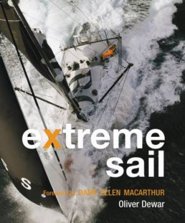 Extreme Sail by Oliver Dewar