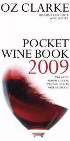 Oz Clarke Pocket Wine Book 2009 by Oz Clarke