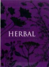 Herbal The Essential Guide to Herbs for Living