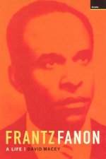 Frantz Fanon A Life