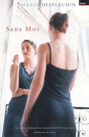 Sans Moi by Marie Desplechin