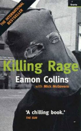 Killing Rage by Eamon Collins & Mick McGovern