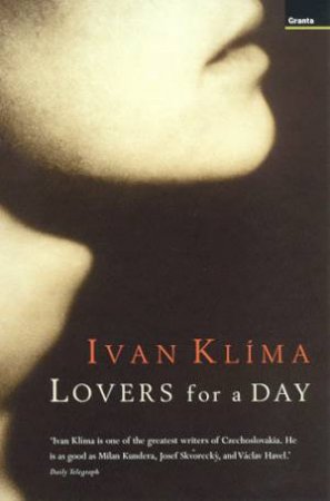 Lovers For A Day by Ivan Klima