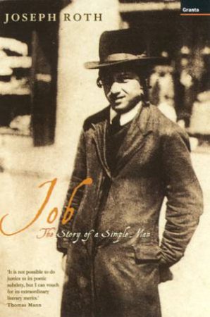 Job: The Story of a Simple Man by Joseph Roth