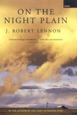 On The Night Plain by J Robert Lennon