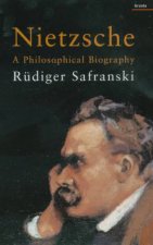 Nietzsche A Philosophical Biography