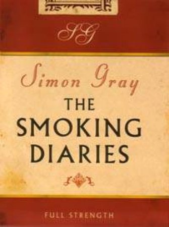 The Smoking Diaries by Simon Gray