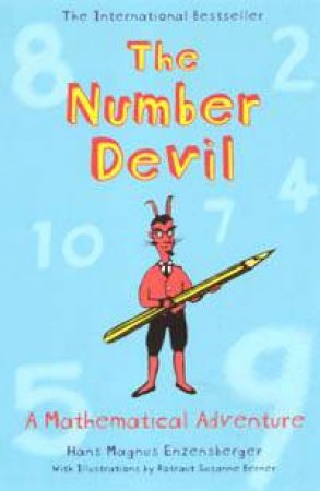 The Number Devil: A Mathematical Adventure by Hans Magnus Enzensberger