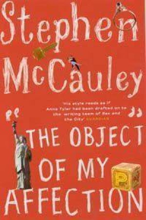 Object Of My Affection by McCauley Stephen