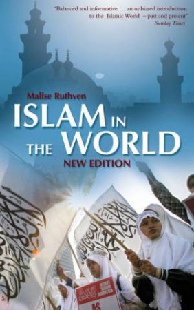 Islam In The World 3rd Ed by Malise Ruthven