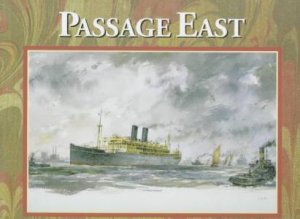 Passage East by MAXTONE-GRAHAM JOHN