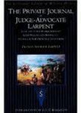 Private Journal of JudgeAdvocate Larpent