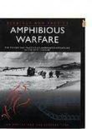 Amphibious Warfare by SPELLER IAN