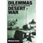 Dilemmas of the Desert War