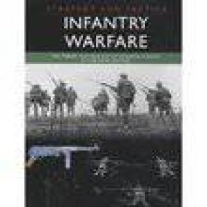 Infantry Warfare by ANDREW WIEST