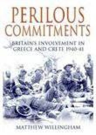 Perilous Commitments by MATTHEW WILLINGHAM