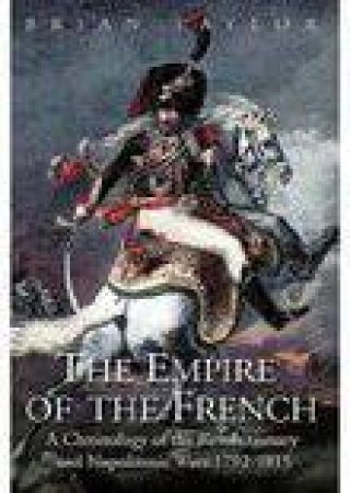 Empire of the French by BRIAN TAYLOR