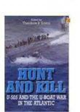 Hunt and Kill by THEODORE P SAVAS