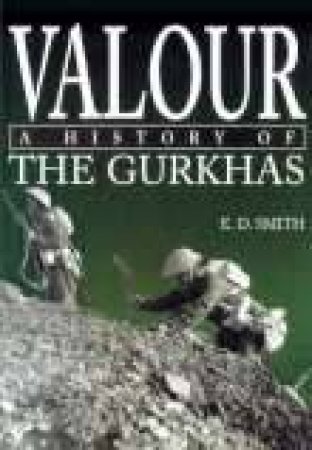 Valour by E D SMITH