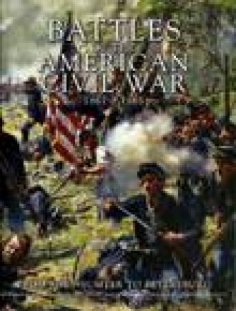 Battles Of American Civil War 1861-1865 by Various