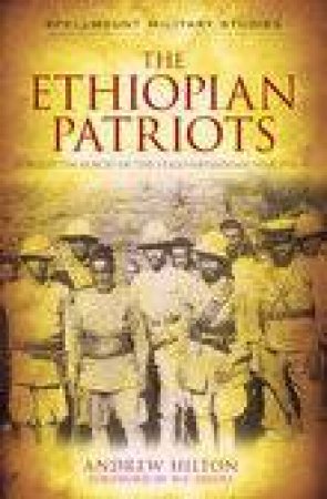 Ethiopian Patriots by ANDREW HILTON