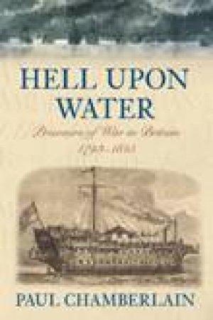 Hell Upon Water by PAUL CHAMBERLAIN