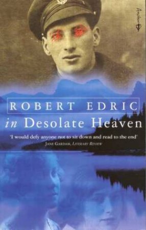 In Desolate Heaven by Robert Edric