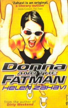 Donna & The Fatman by Helen Zahavi