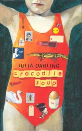 Crocodile Soup by Julia Darling