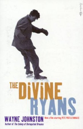 The Divine Ryans by Wayne Johnston