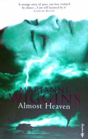 Almost Heaven by Marianne Wiggins