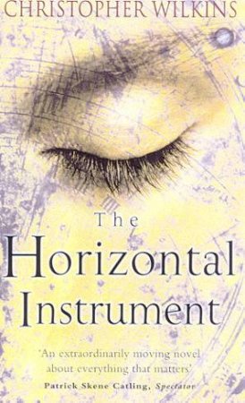 The Horizontal Instrument by Christopher Wilkins