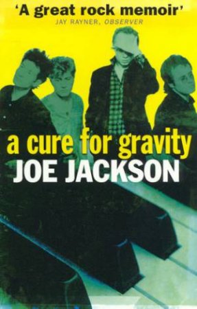 A Cure For Gravity by Joe Jackson