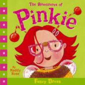 Adventures Of Pinkie: Fancy Dress by Maddy Rose