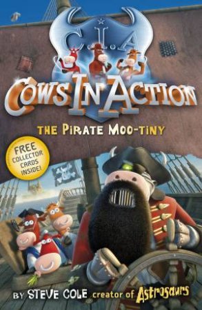 The Pirate Moo-tiny by Steve Cole