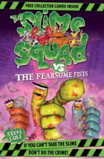 Slime Squad 01 Vs The Fearsome Fists