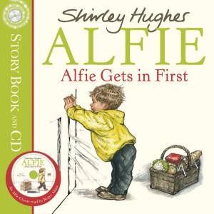 Alfie: Alfie Gets In First by Shirley Hughes